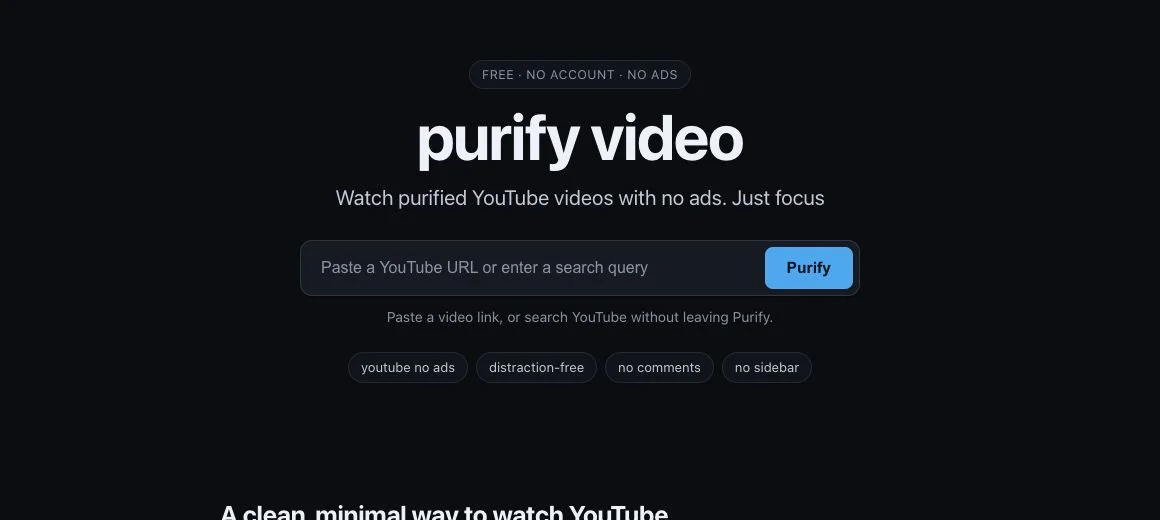 Purify Video homepage with a centered YouTube link or search field and a Purify button